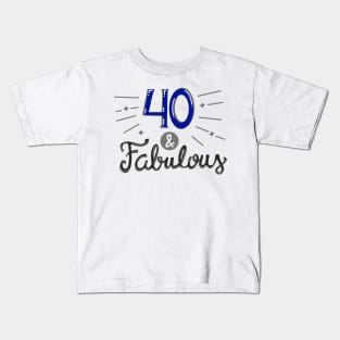 Forty and Fabulous Kids T-Shirt